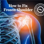 How to Fix Frozen Shoulder